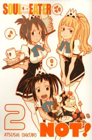 SOUL EATER NOT TP VOL 02 NEW PTG