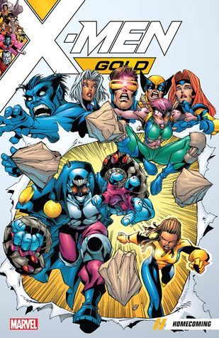 X-MEN GOLD TP VOL 00 HOMECOMING