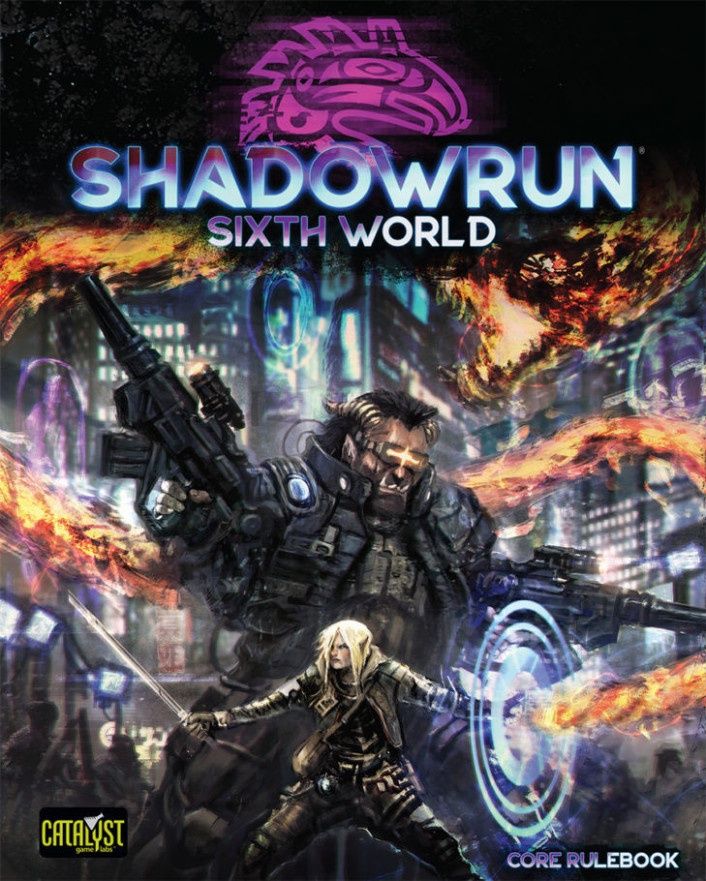 Shadowrun Sixth World 6th Edition Core Rule Book
