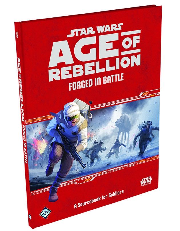 Star Wars RPG Age of Rebellion Forged in Battle