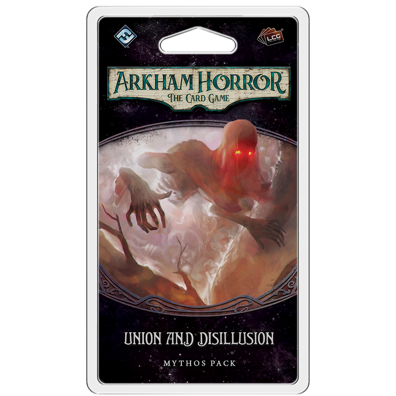 Arkham Horror LCG Union and Disillusion