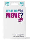 What Do You Meme On The Go! Travel Edition