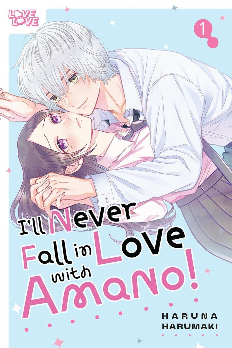 I'll Never Fall in Love With Amano! - Vol. 1