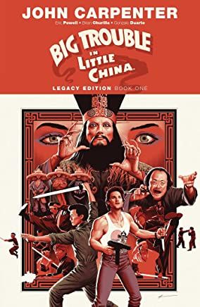 BIG TROUBLE IN LITTLE CHINA LEGACY EDITION BOOK 1