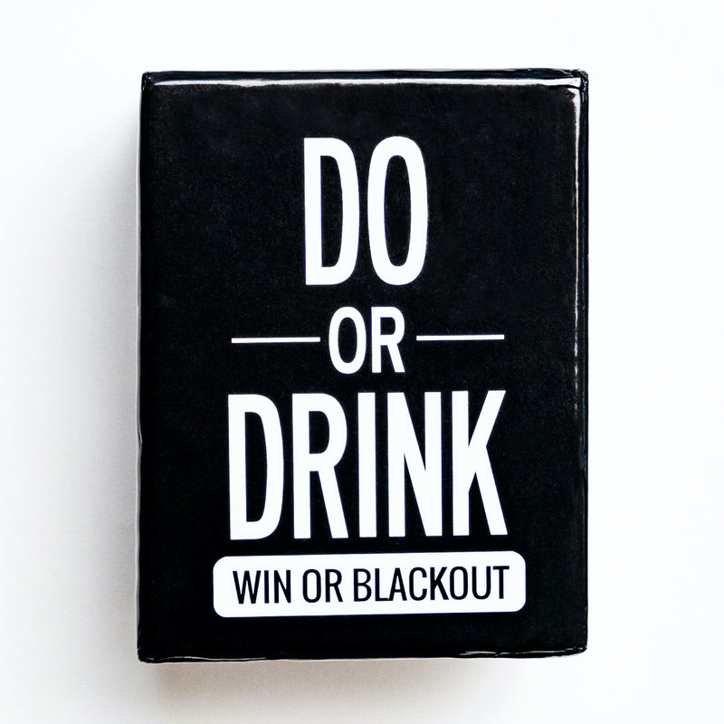 Do Or Drink