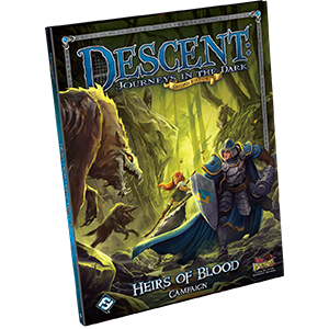 Descent Journeys in the Dark: Heirs of Blood