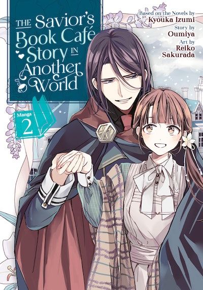 The Saviors  Book Cafe Story in Another World Manga Vol - 2