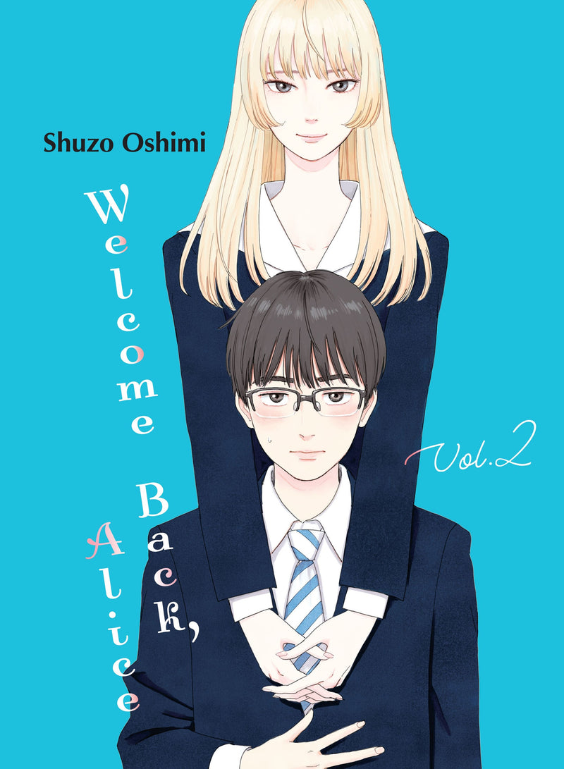 Welcome Back, Alice - Vol. 2