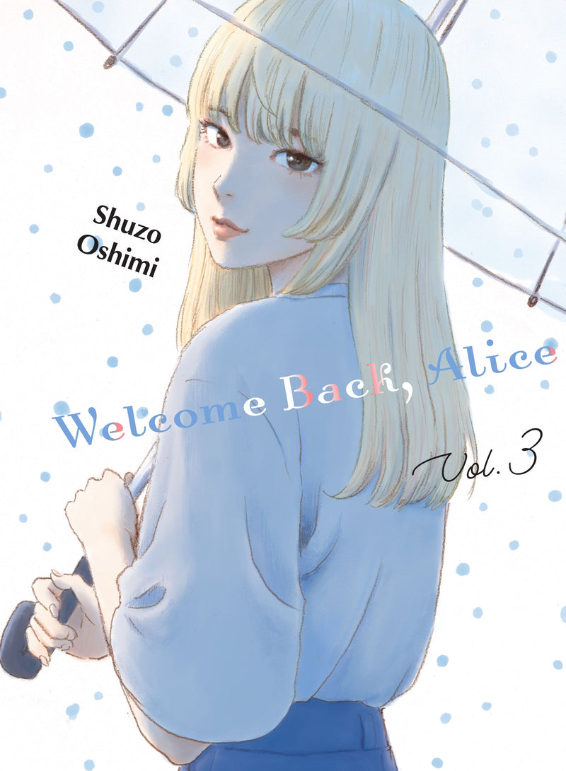Welcome Back, Alice - Vol. 3