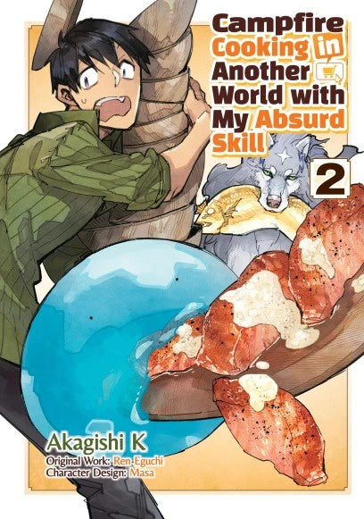 Campfire Cooking in Another World With My Absurd Skill - Vol. 2
