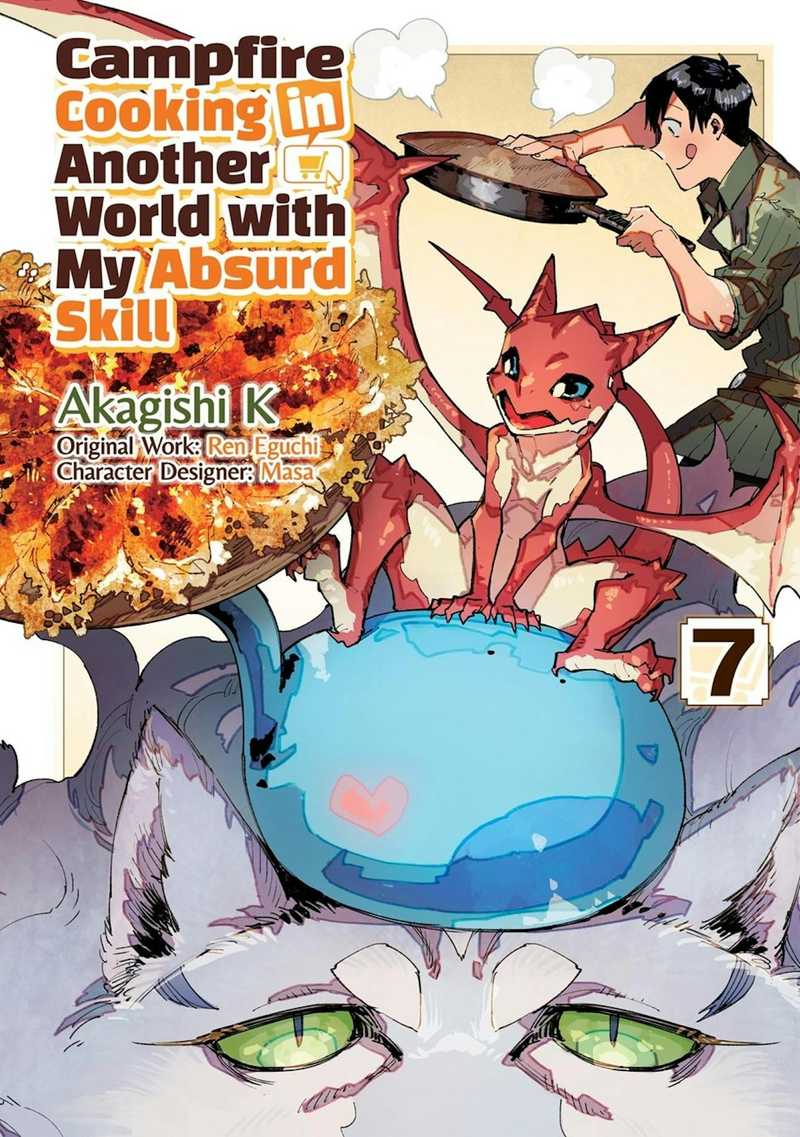Campfire Cooking in Another World With My Absurd Skill - Vol. 7