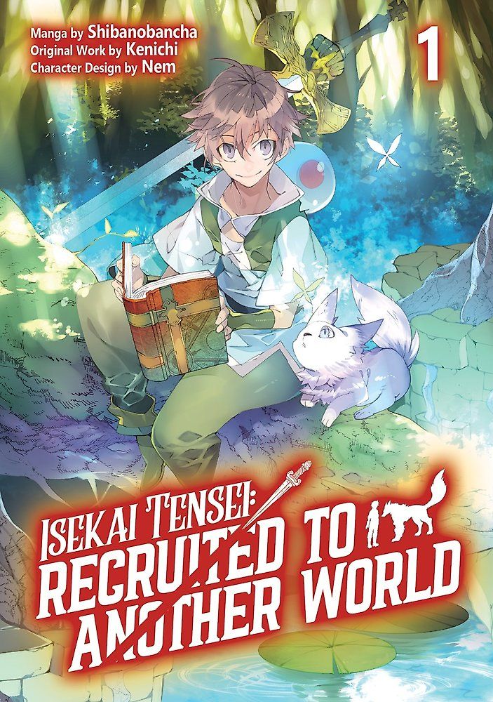 Isekai Tensei: Recruited to Another World - Vol. 1