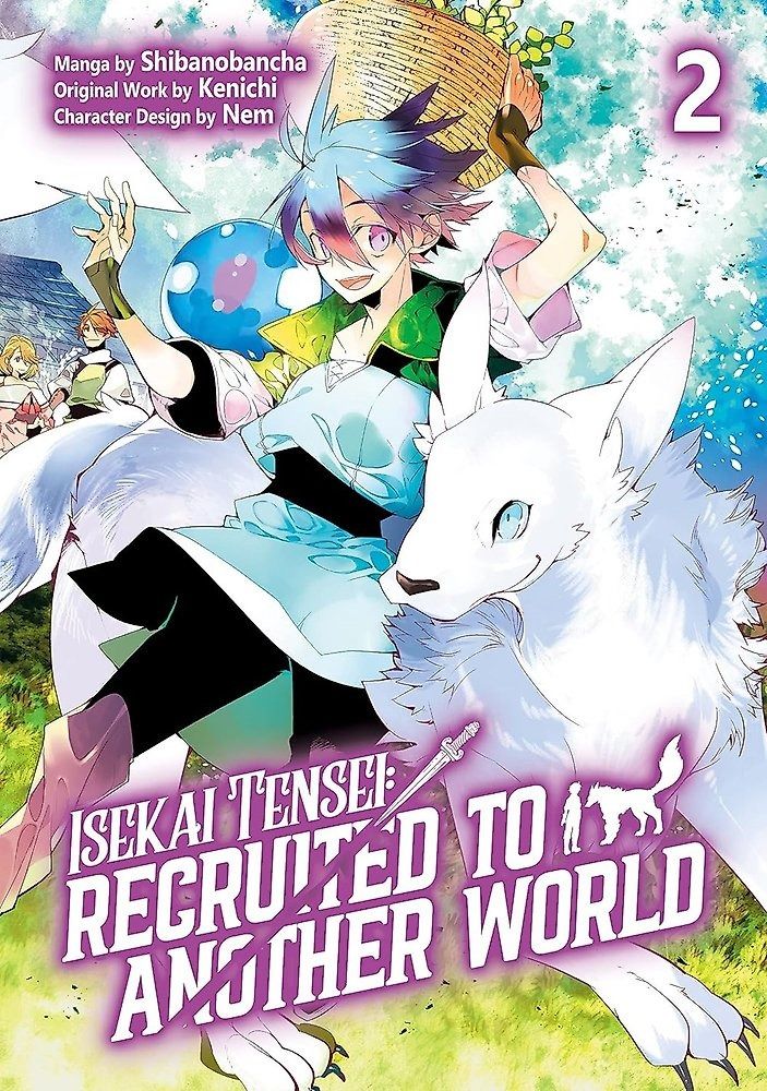 Isekai Tensei: Recruited to Another World - Vol. 2