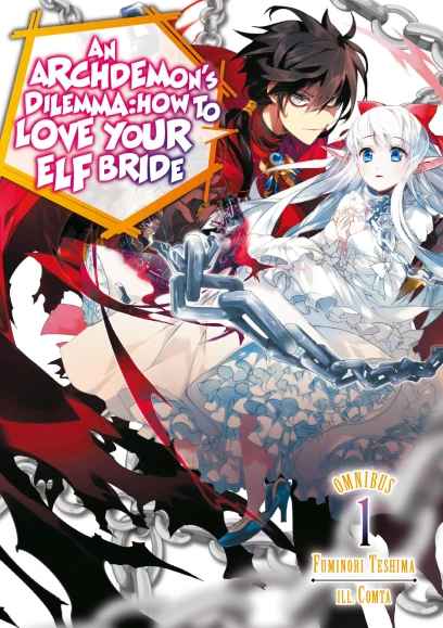 An Archdemon's Dilemma: How to Love Your Elf Bride Omnibus 1 (Volumes 1-3) (Light Novel)