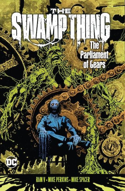 The Swamp Thing - Volume 3 The Parliament of Gears