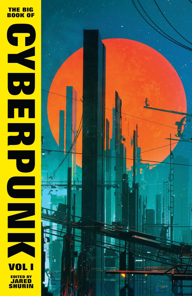 The Big Book of Cyberpunk - Vol. 1