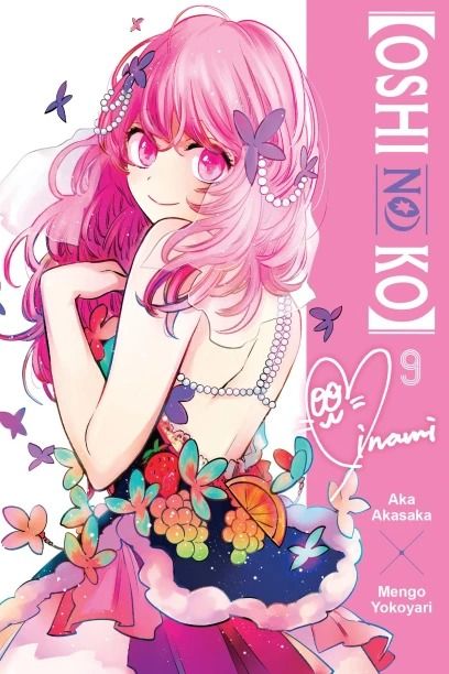 [Oshi No Ko] - Vol. 9