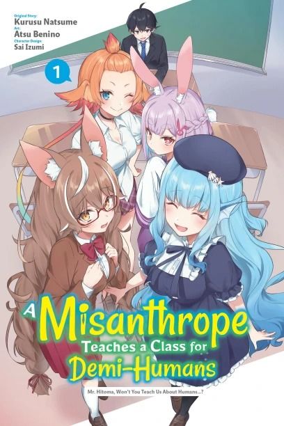 A Misanthrope Teaches a Class for Demi-Humans - Vol. 1
