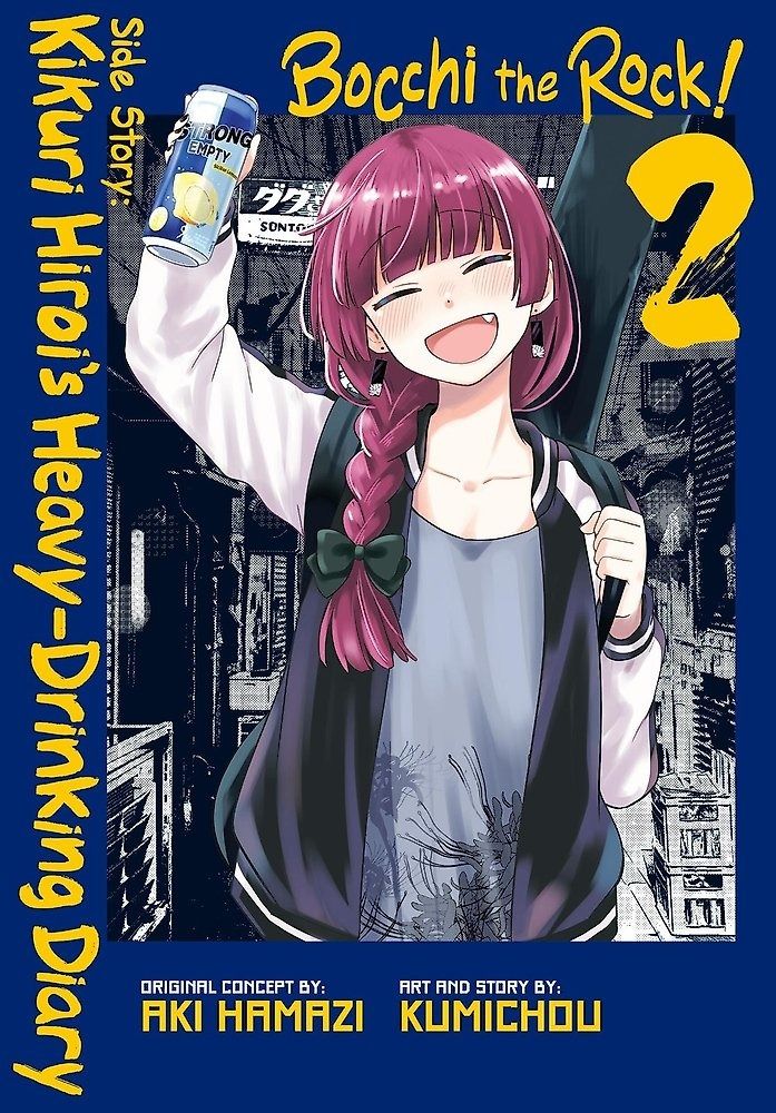 Bocchi the Rock! Side Story: Kikuri Hiroi’s Heavy-Drinking Diary - Vol. 2