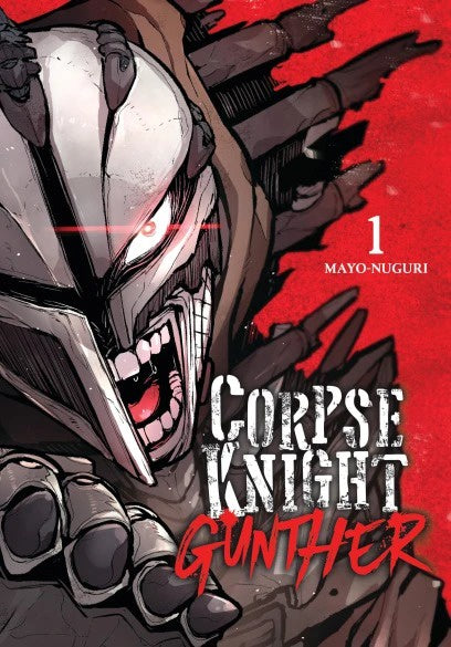 Corpse Knight Gunther - Vol. 1