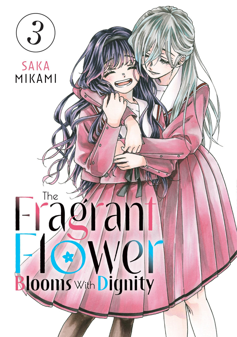The Fragrant Flower Blooms With Dignity - Vol. 3