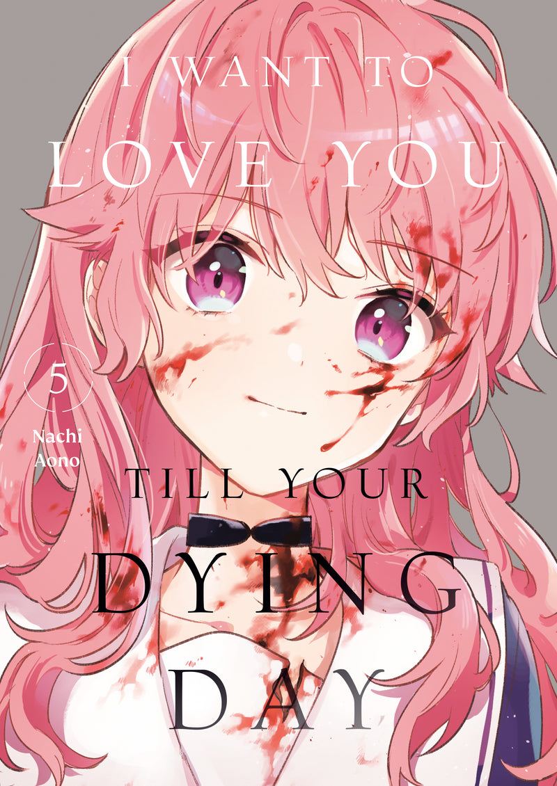 I Want to Love You Till Your Dying Day - Vol. 5