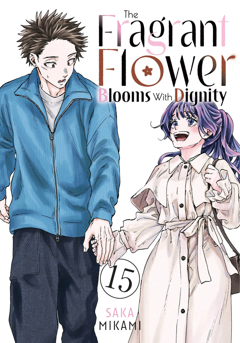 The Fragrant Flower Blooms With Dignity - Vol. 15
