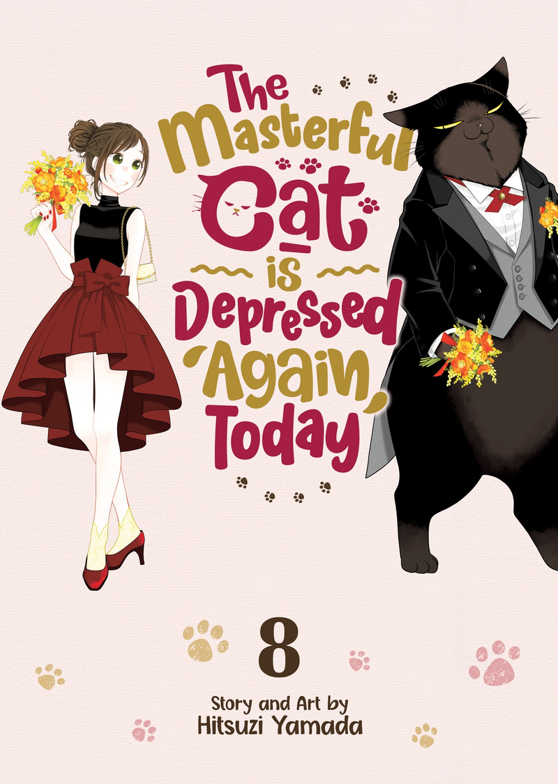 The Masterful Cat Is Depressed Again Today - Vol. 8