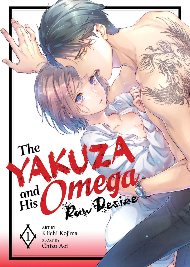The Yakuza and His Omega: Raw Desire - Vol. 1