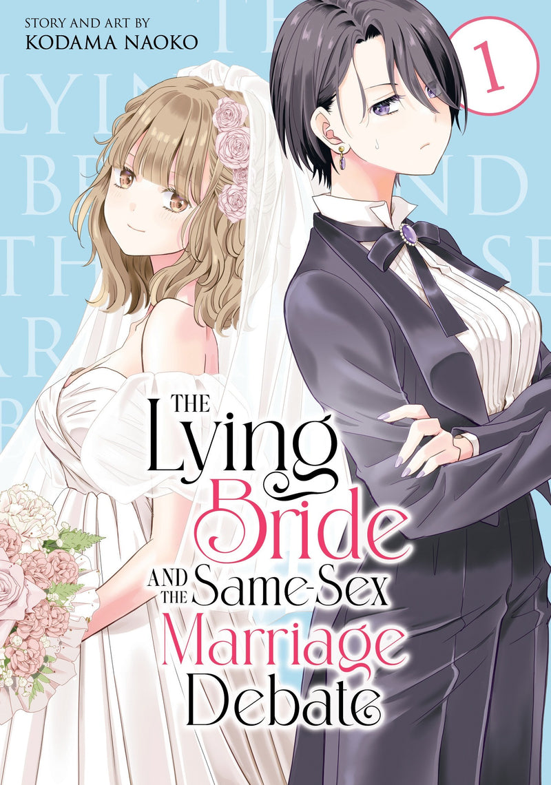 The Lying Bride and the Same-Sex Marriage Debate - Vol. 1