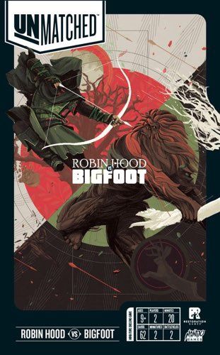 Unmatched: Robin Hood vs Big Foot