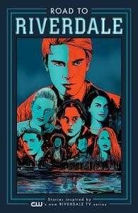 Image ROAD TO RIVERDALE TP VOL 01