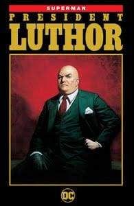Image SUPERMAN PRESIDENT LUTHOR TP NEW ED