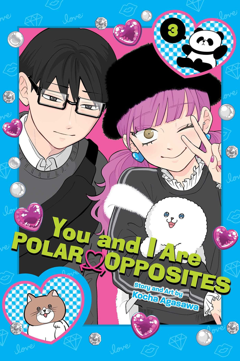You and I Are Polar Opposites - Vol. 3