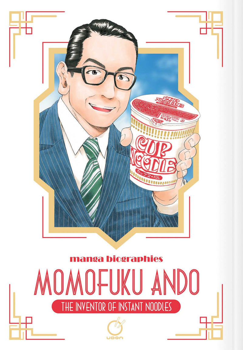 Manga Biographies: Momofuku Ando - The Inventor of Instant Noodles