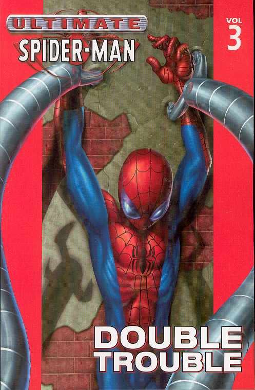 ULTIMATE SPIDER-MAN TP VOL 03 DOUBLE TROUBLE