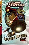 AIRSHIP ENTERPRISE TP VOL 01 INFERNAL MACHINE