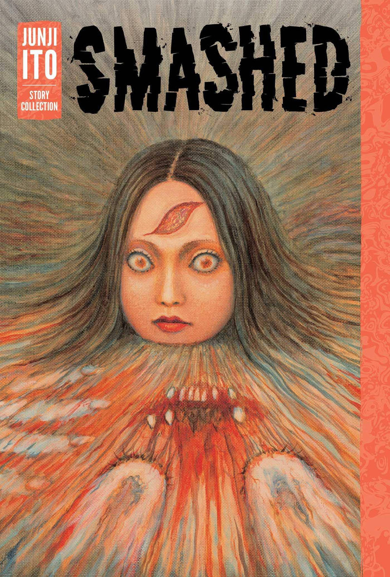 Smashed HC - Junji Ito Story Collection
