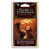 A Game of Thrones LCG The Brotherhood Without Banners