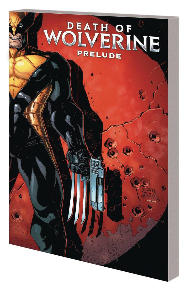 Death Of Wolverine Prelude: Three Months To Die TP