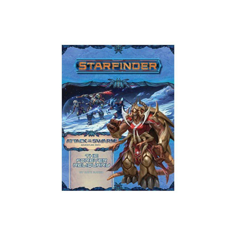 Starfinder RPG Adventure Path Attack of The Swarm #4  The Forever Reliquary