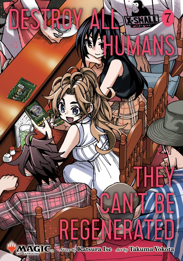 Destroy All Humans. They Can't Be Regenerated. A Magic: The Gathering Manga - Vol. 7