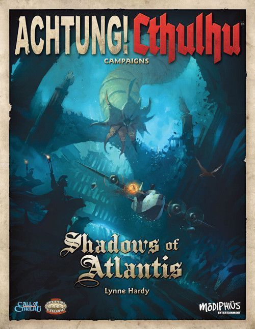 Achtung Cthulhu Shadows of Atlantis