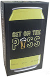 Get On The Piss