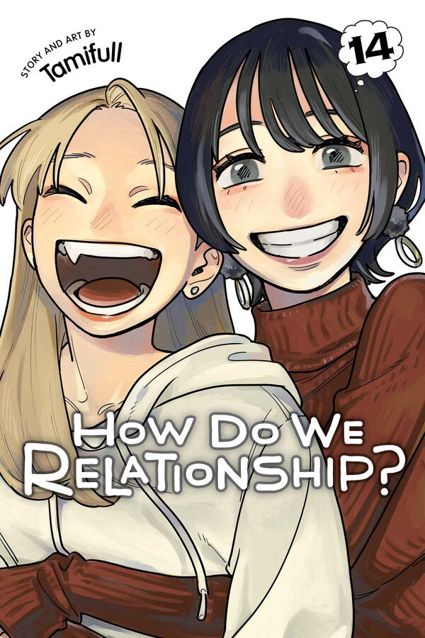 How Do We Relationship? - Vol. 14