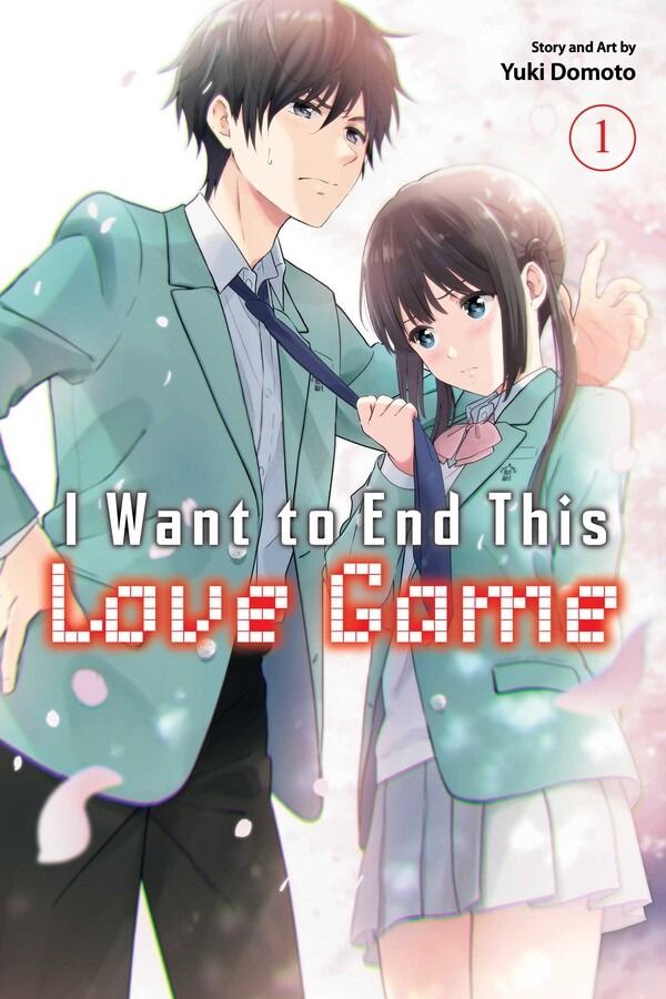 I Want to End This Love Game - Vol. 1