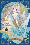 In the Name of the Mermaid Princess - Vol. 1