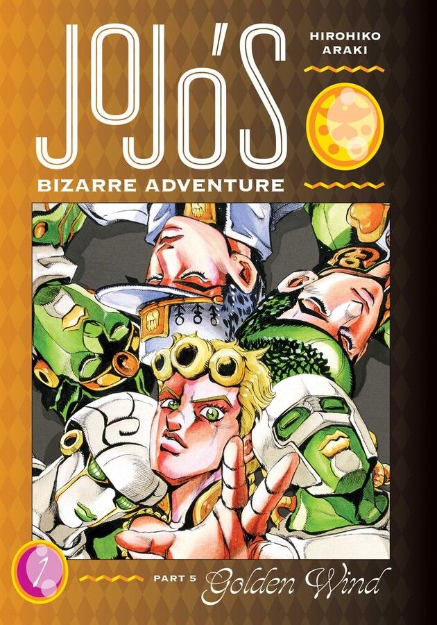 JoJo's Bizarre Adventure: Part 5 Golden Wind - Vol. 1