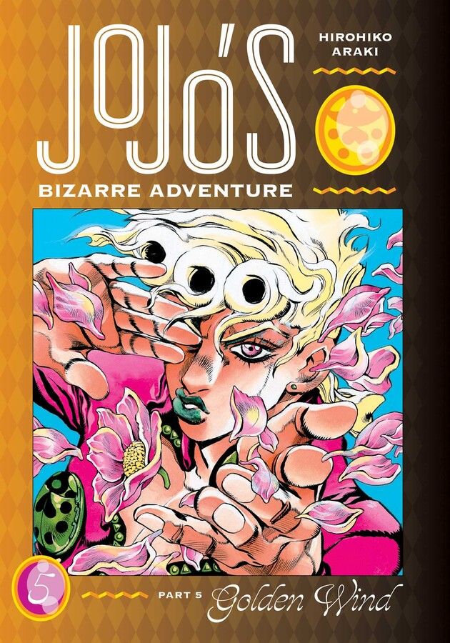 JoJo's Bizarre Adventure: Part 5--Golden Wind - Vol. 5