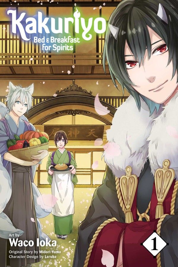 Kakuriyo: Bed & Breakfast for Spirits - Vol. 1